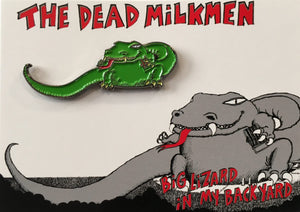THE DEAD MILKMEN Big Lizard enamel pin